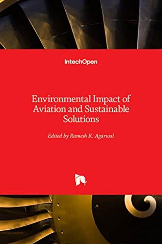 

Environmental Impact of Aviation and Sustainable Solutions by Maggie Nichols with Hope Innelli-Hardcover