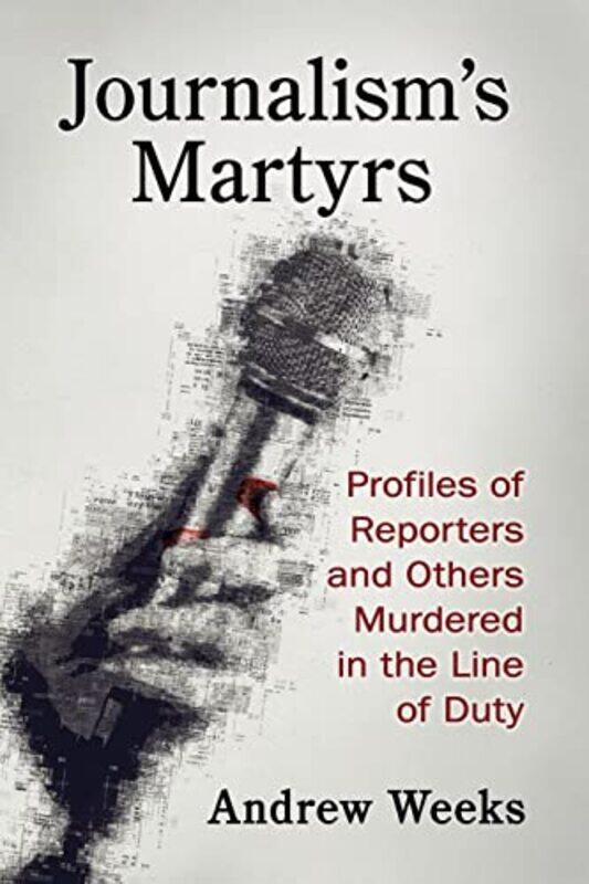 

Journalisms Martyrs by Bright Red Publishing-Paperback