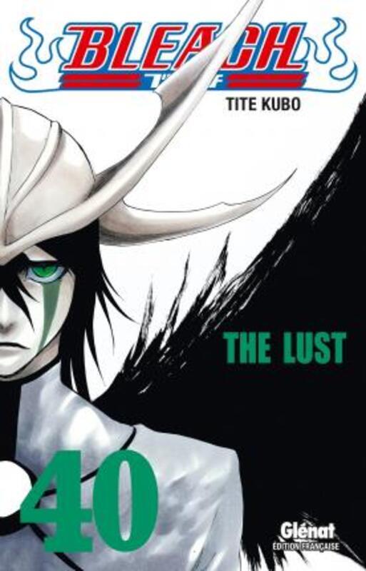 Bleach, Tome 40 : The Lust,Paperback,By :Tite Kubo