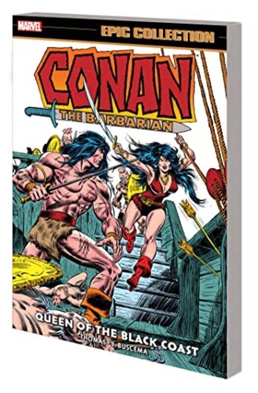 

Conan The Barbarian Epic Collection: The Original Marvel Years - Queen Of The Bl Ack Coast,Paperback,By:Thomas, Roy
