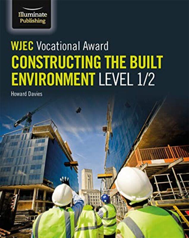 

WJEC Vocational Award Constructing the Built Environment Level 12-Paperback