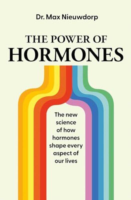 

The Power Of Hormones by Max Nieuwdorp-Hardcover