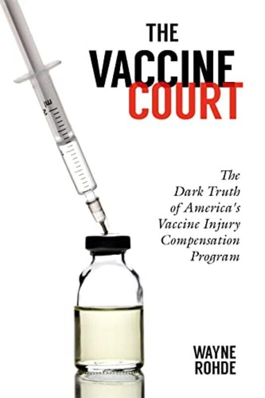 

The Vaccine Court 20 Revised and Updated by Elle Chase-Paperback