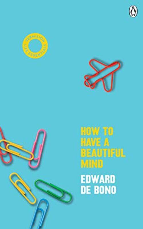 

How To Have A Beautiful Mind by Edward de Bono-Paperback