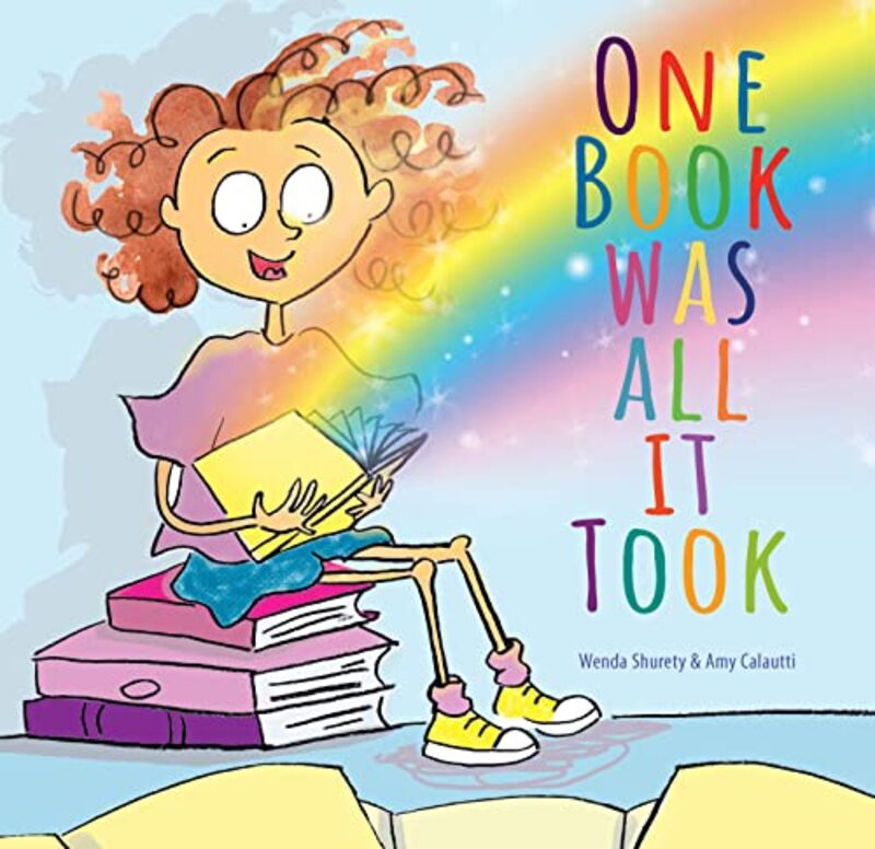 One Book Was All It Took by Wenda Shurety-Hardcover