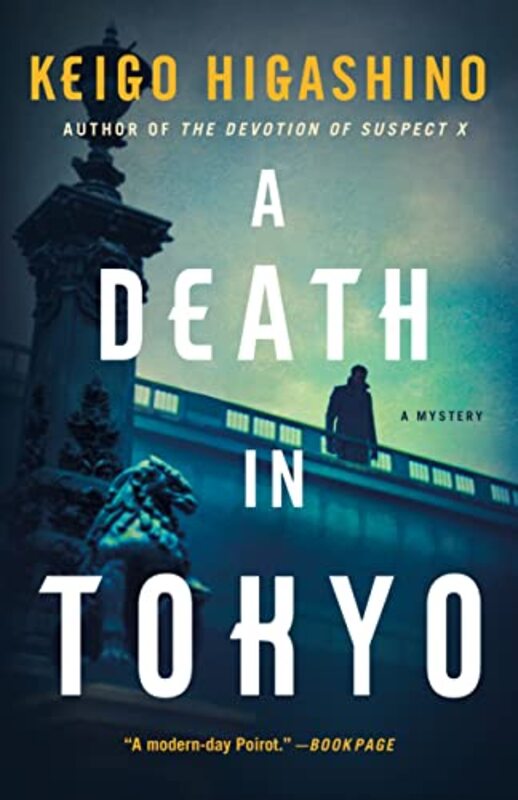 A Death in Tokyo: A Mystery,Hardcover by Higashino, Keigo - Murray, Giles