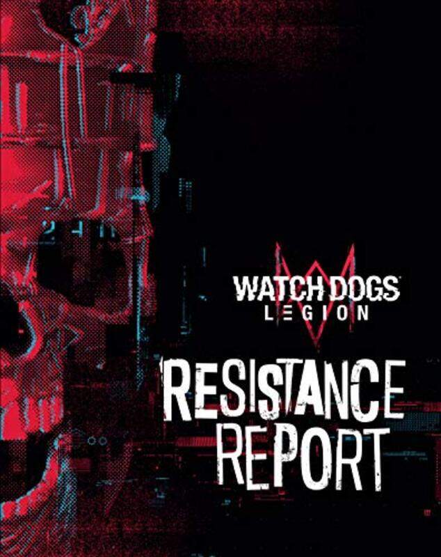 

Watch Dogs Legion Resistance Report by Jo Locke-Hardcover