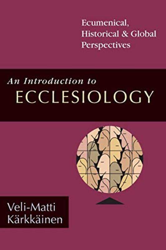 

An Introduction to Ecclesiology by Xianting Tsinghua University China LiXinhua Huazhong University of Science and Technology China Xu-Paperback