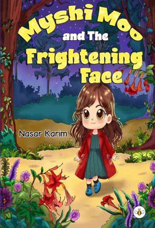 

Myshi Moo and The Frightening Face by Nasar Karim -Paperback