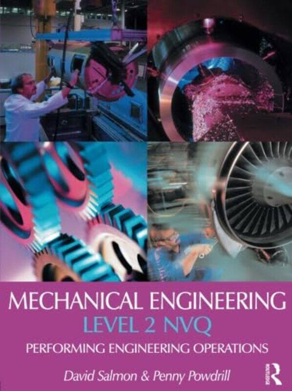 

Mechanical Engineering Level 2 NVQ by David SalmonPenny Powdrill-Paperback