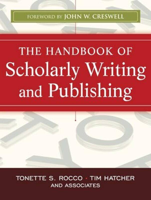 

The Handbook of Scholarly Writing and Publishing by Taewoong Kim-Paperback