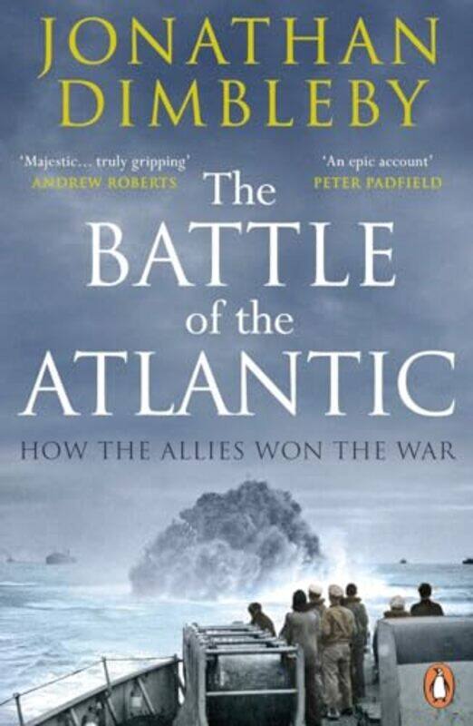 

The Battle of the Atlantic by Jonathan Dimbleby-Paperback