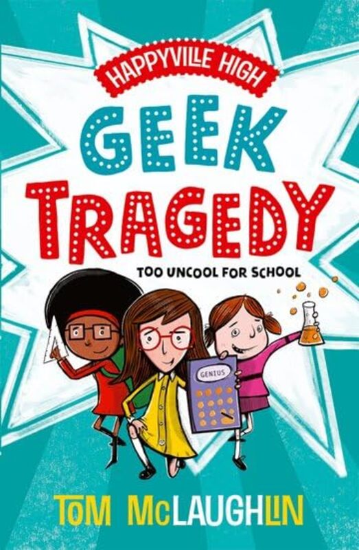 

Happyville High Geek Tragedy by Tom , Devon, UK Mclaughlin-Paperback