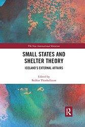 Small States and Shelter Theory by Baldur University of Iceland, Iceland Thorhallsson-Paperback