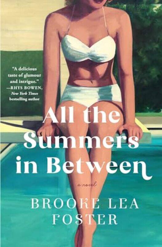 

All The Summers In Between By Foster Brooke Lea - Hardcover