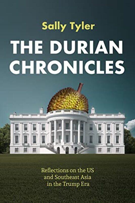

Durian Chronicles , Paperback by Sally Tyler