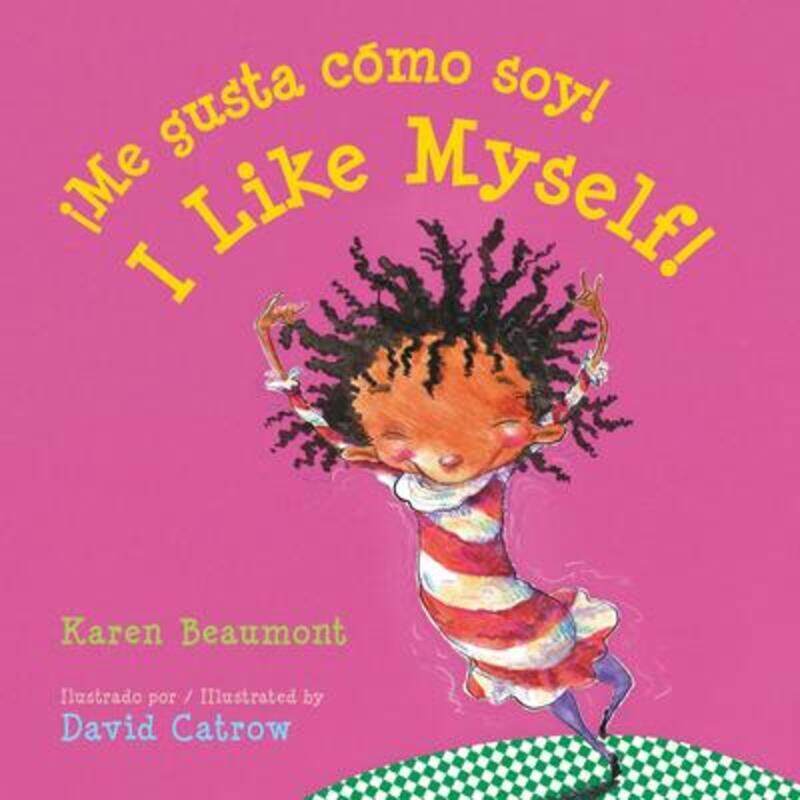 

!Me Gusta Como Soy!/I Like Myself!,Hardcover, By:Beaumont, Karen - Catrow, David