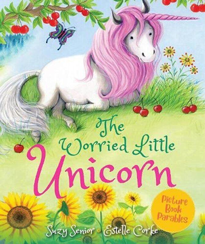 

The Worried Little Unicorn by Suzy SeniorEstelle Corke-Paperback