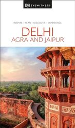 Dk Eyewitness Delhi, Agra And Jaipur By Dk Eyewitness Paperback