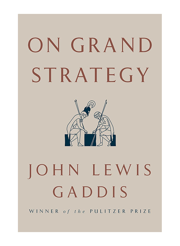 On Grand Strategy, Hardcover Book, By: John Lewis Gaddis