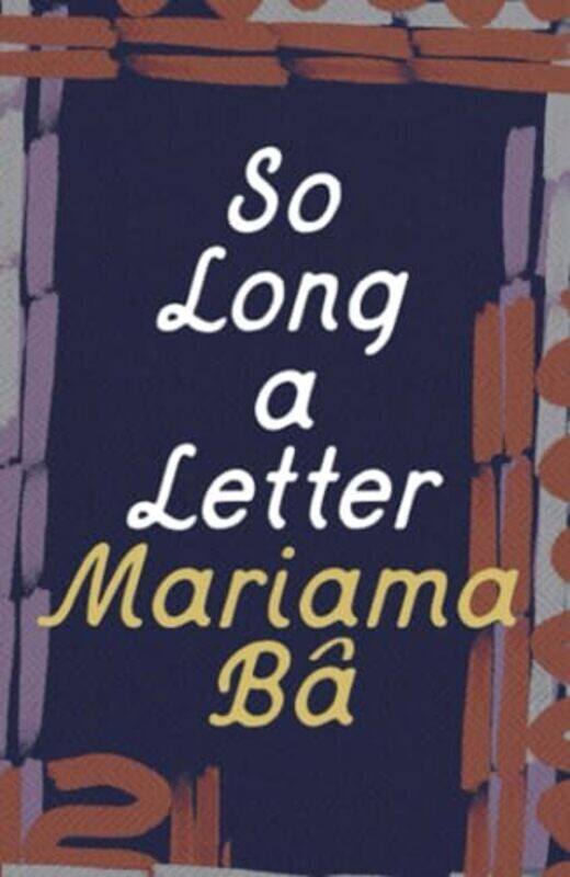 

So Long A Letter By Ba, Mariama - Bode-Thomas, Modupe Paperback