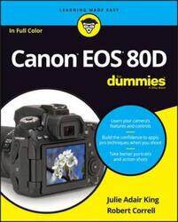 Canon EOS 80D For Dummies,Paperback,ByKing, Julie Adair - Correll, Robert