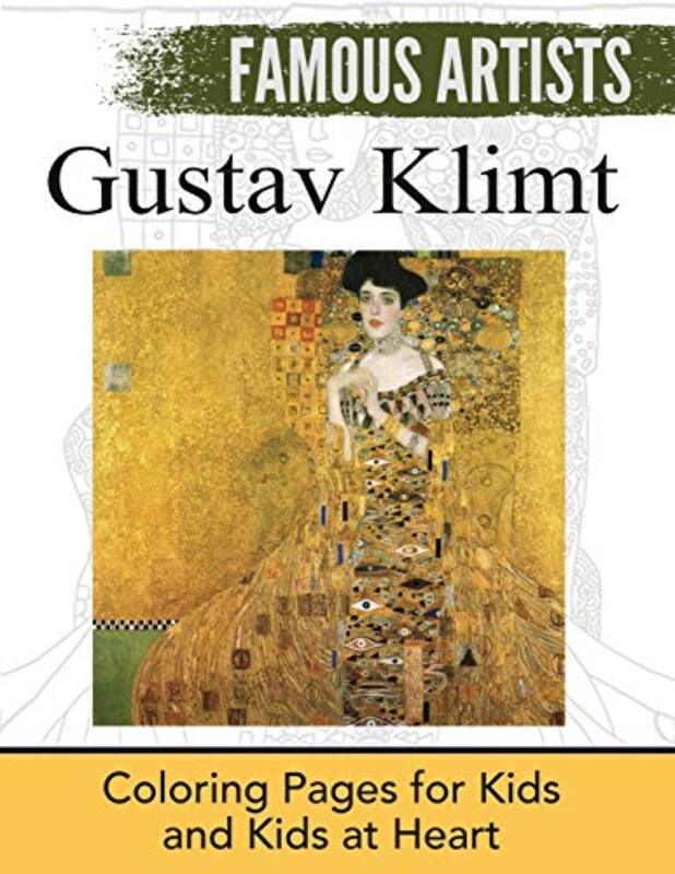 Gustav Klimt: Coloring Pages for Kids and Kids at Heart , Paperback by Art History, Hands-On