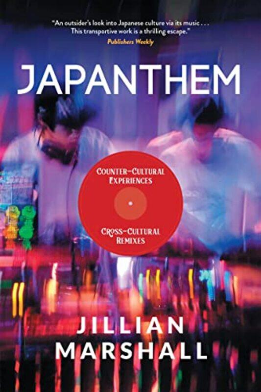 

Japanthem Countercultural Experiences CrossCultural Remixes by Emma PowerJenna Meade-Paperback