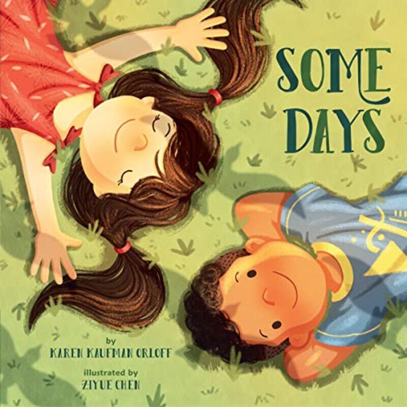 

Some Days by Karen Kaufman OrloffZiyue Chen-Paperback