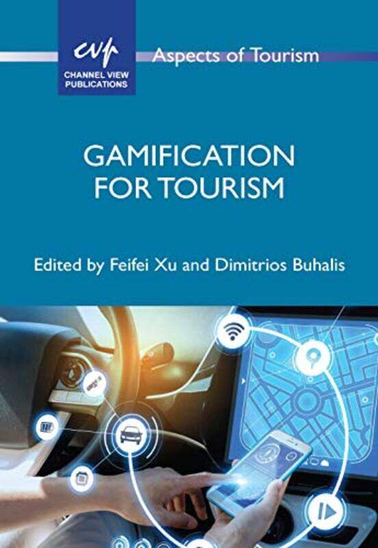 

Gamification For Tourism by Feifei XuDimitrios Buhalis-Paperback