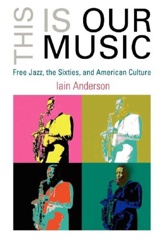 

This Is Our Music by Iain Anderson-Paperback