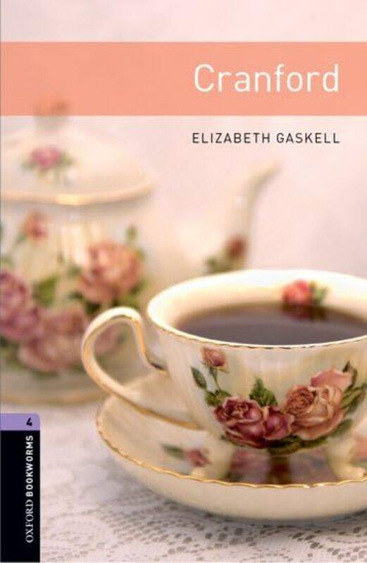 

Oxford Bookworms Library Level 4 Cranford by Leonard A Ford-Paperback