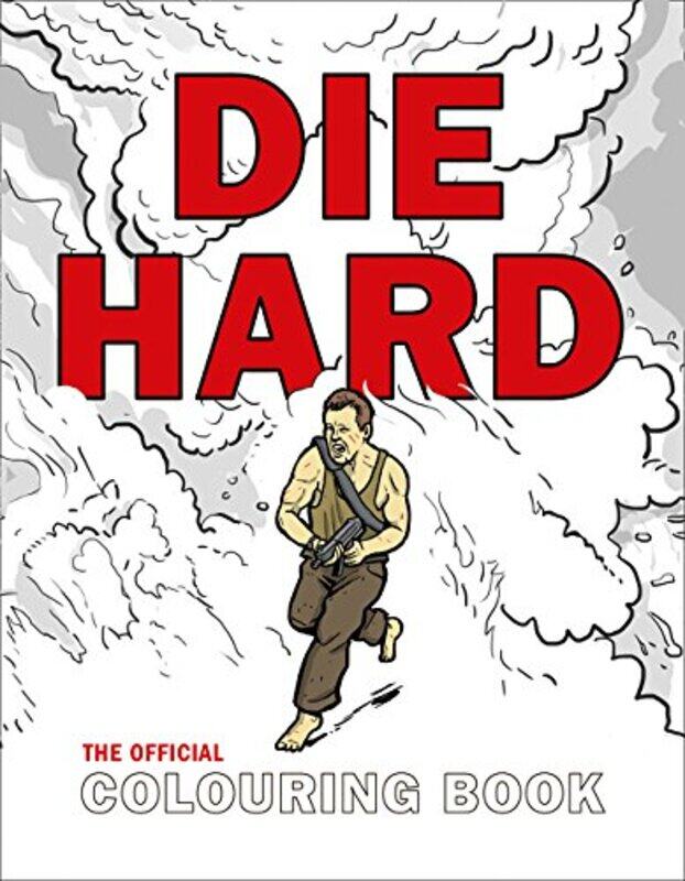 

Die Hard: The Official Colouring Book, Paperback Book, By: Twentieth Century Fox