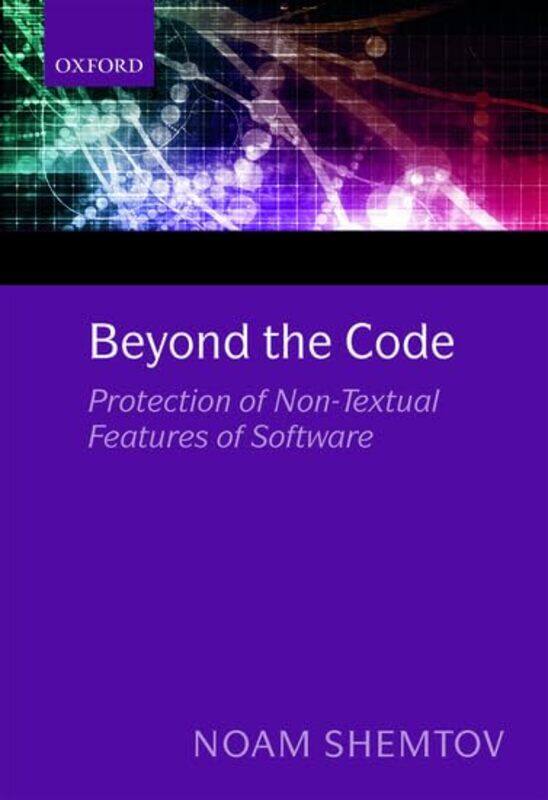 

Beyond the Code by Noam Centre for Commercial Law Studies, Queen Mary University Shemtov-Hardcover