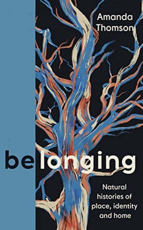 

Belonging,Hardcover by Amanda Thomson
