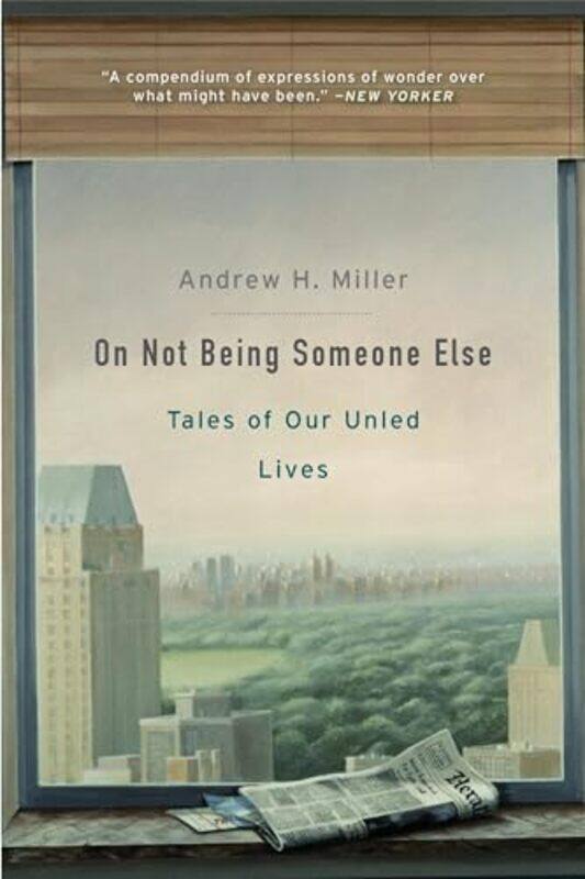

On Not Being Someone Else by Andrew H Miller-Paperback