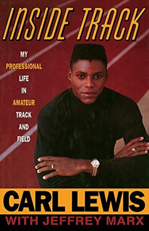 Inside Track: Autobiography of Carl Lewis Paperback by Lewis, Carl