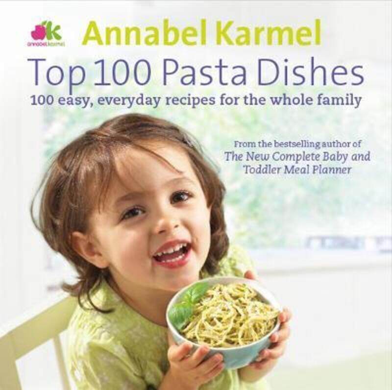 

Top 100 Pasta Dishes.Hardcover,By :Annabel Karmel