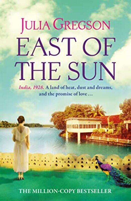 

East of the Sun by Julia Gregson-Paperback