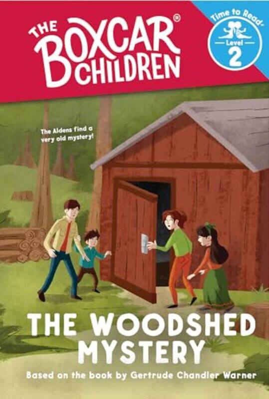 

The Woodshed Mystery The Boxcar Children Time to Read Level 2 by Shane Clester-Hardcover