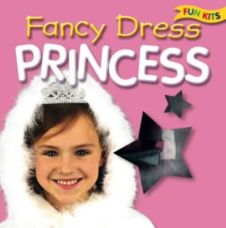 

Fancy Dress Princess (Fun Kits), Hardcover Book, By: Nat Lambert