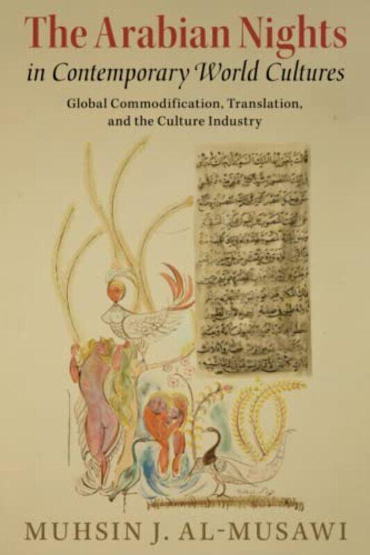 

The Arabian Nights in Contemporary World Cultures by Muhsin J Columbia University, New York al-Musawi-Paperback