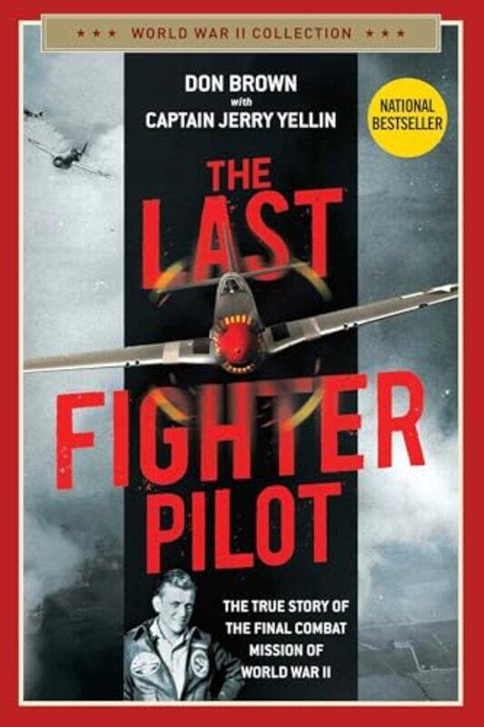 

The Last Fighter Pilot by Don Brown-Paperback