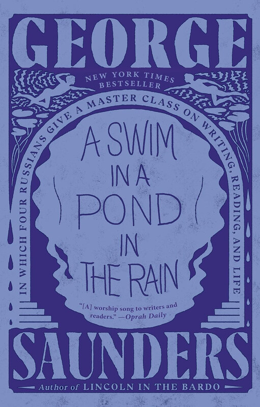 

Swim In A Pond In The Rain, Paperback Book, By: George Saunders