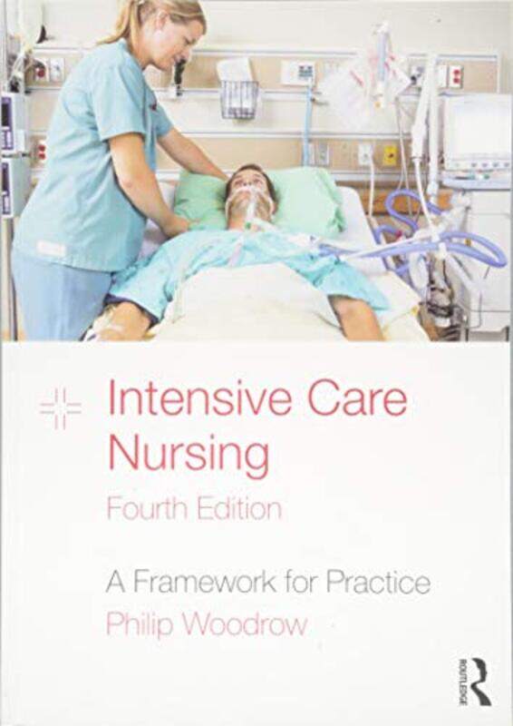 

Intensive Care Nursing by Kaye UmanskyBen Mantle-Paperback