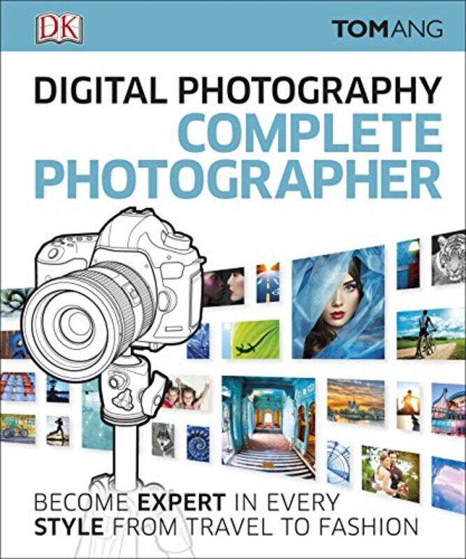 

Digital Photography Complete Photographer, Hardcover Book, By: Tom Ang