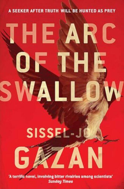 

The Arc Of The Swallow by Sissel-Jo GazanCharlotte Barslund-Paperback