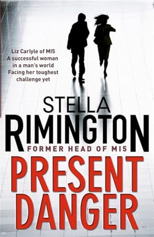 Present Danger by Stella Rimington-Paperback