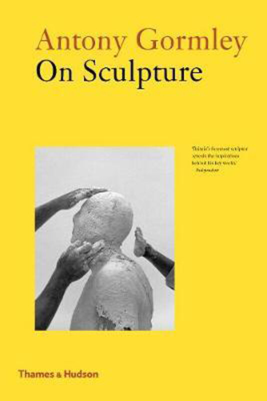 

Antony Gormley on Sculpture, Paperback Book, By: Anthony Gormley