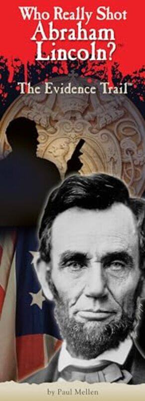 

Who Really Shot Abraham Lincoln By Mellen Paul - Paperback